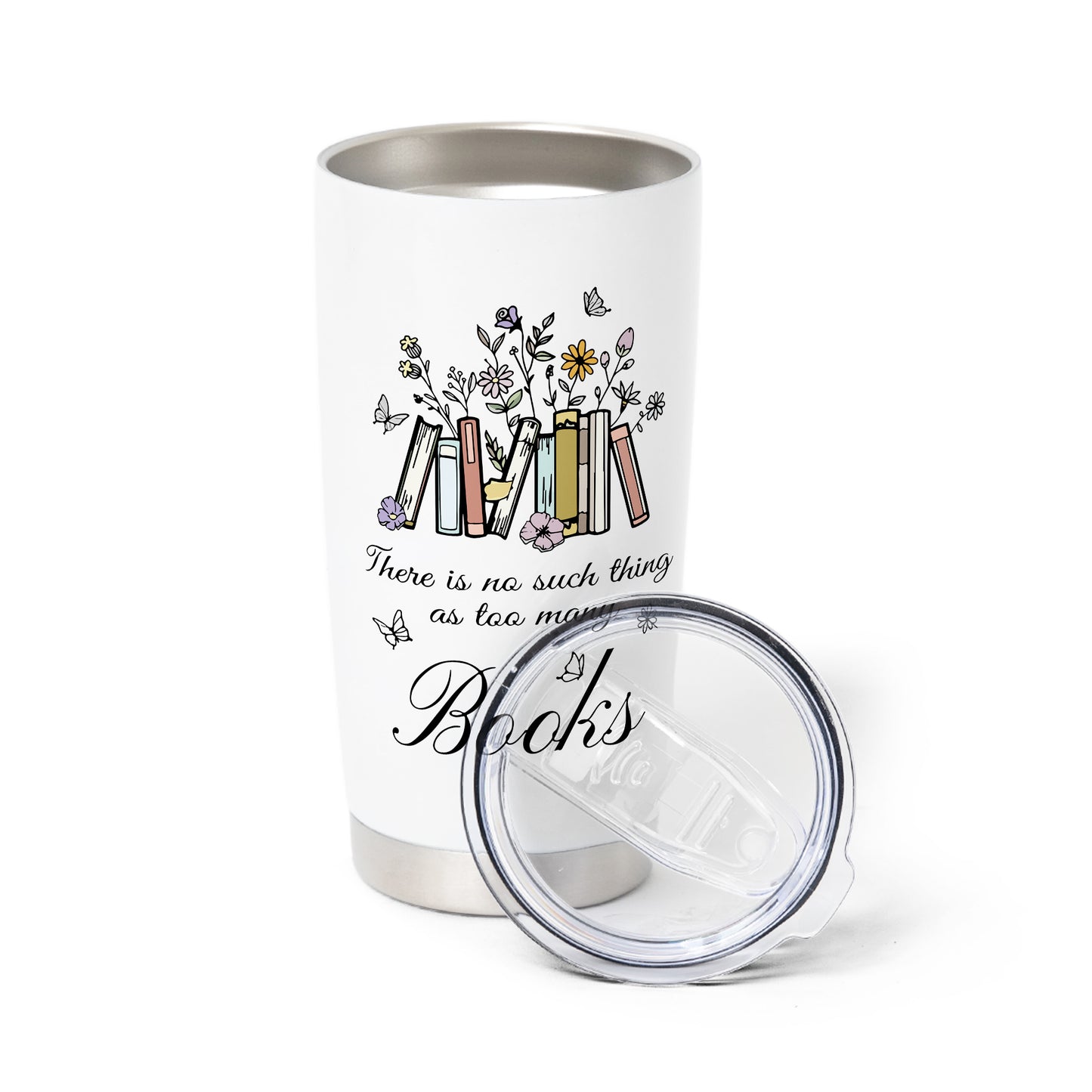 Too Many Books Bookish Tumbler