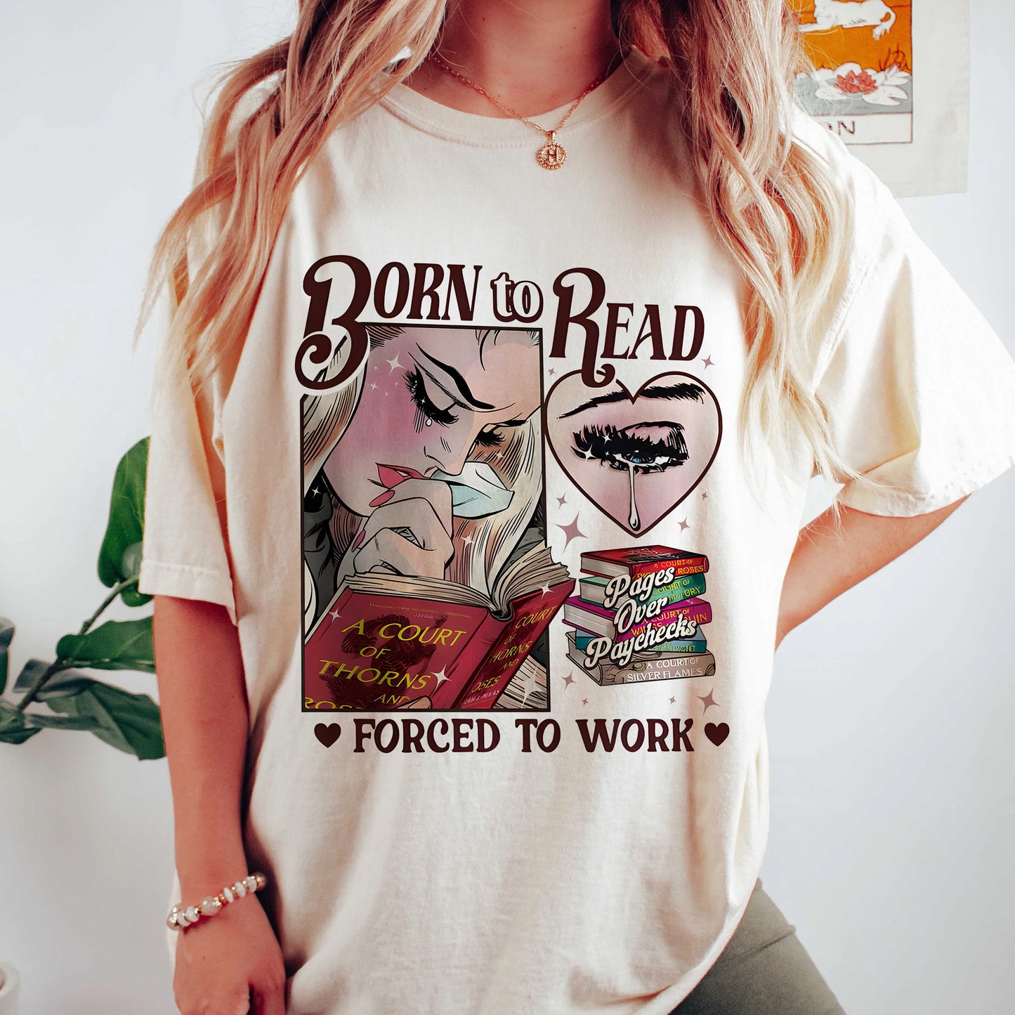 Born to Read, Forced to Work – Pages Over Paychecks Tee