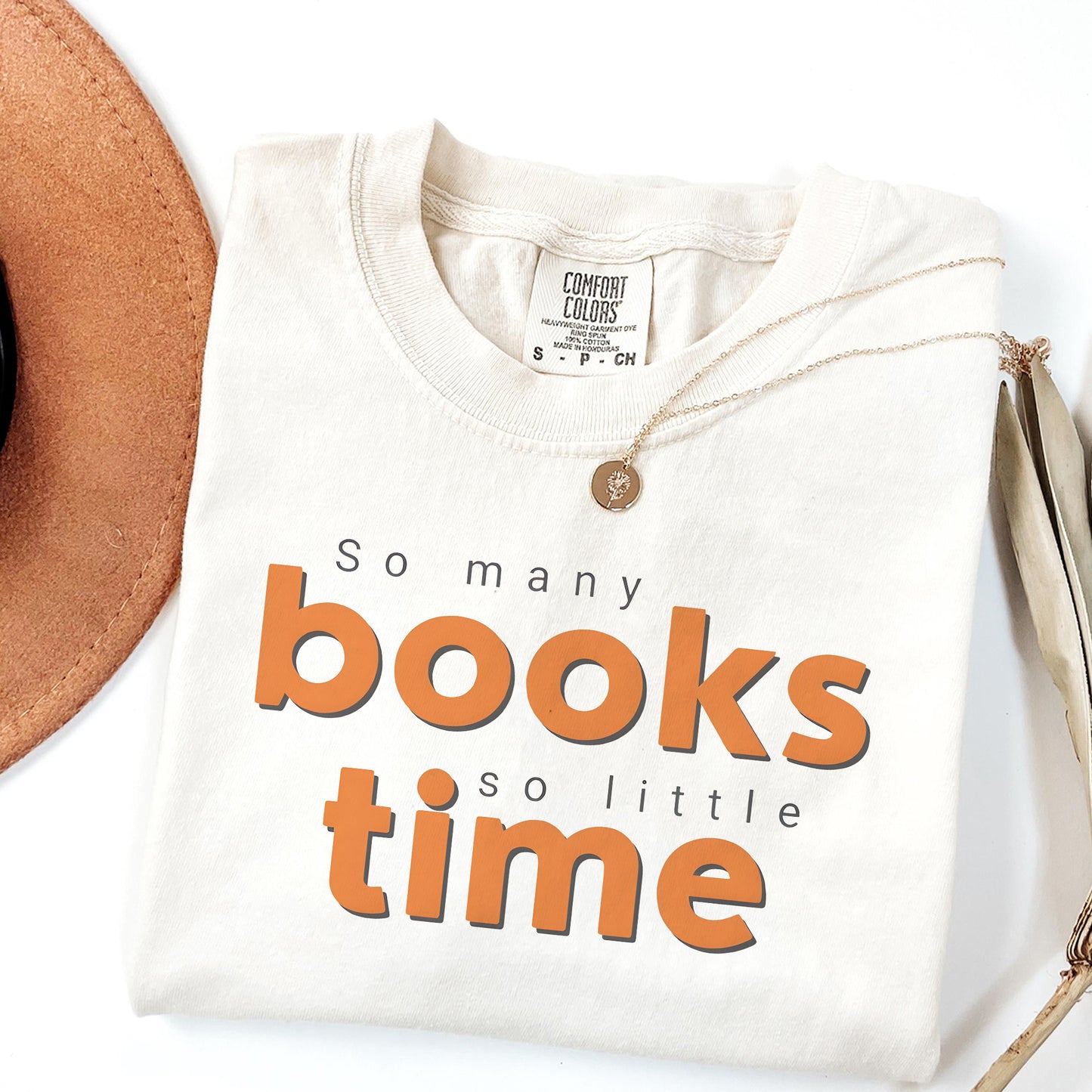 So Many Books Comfort Colors T-Shirt