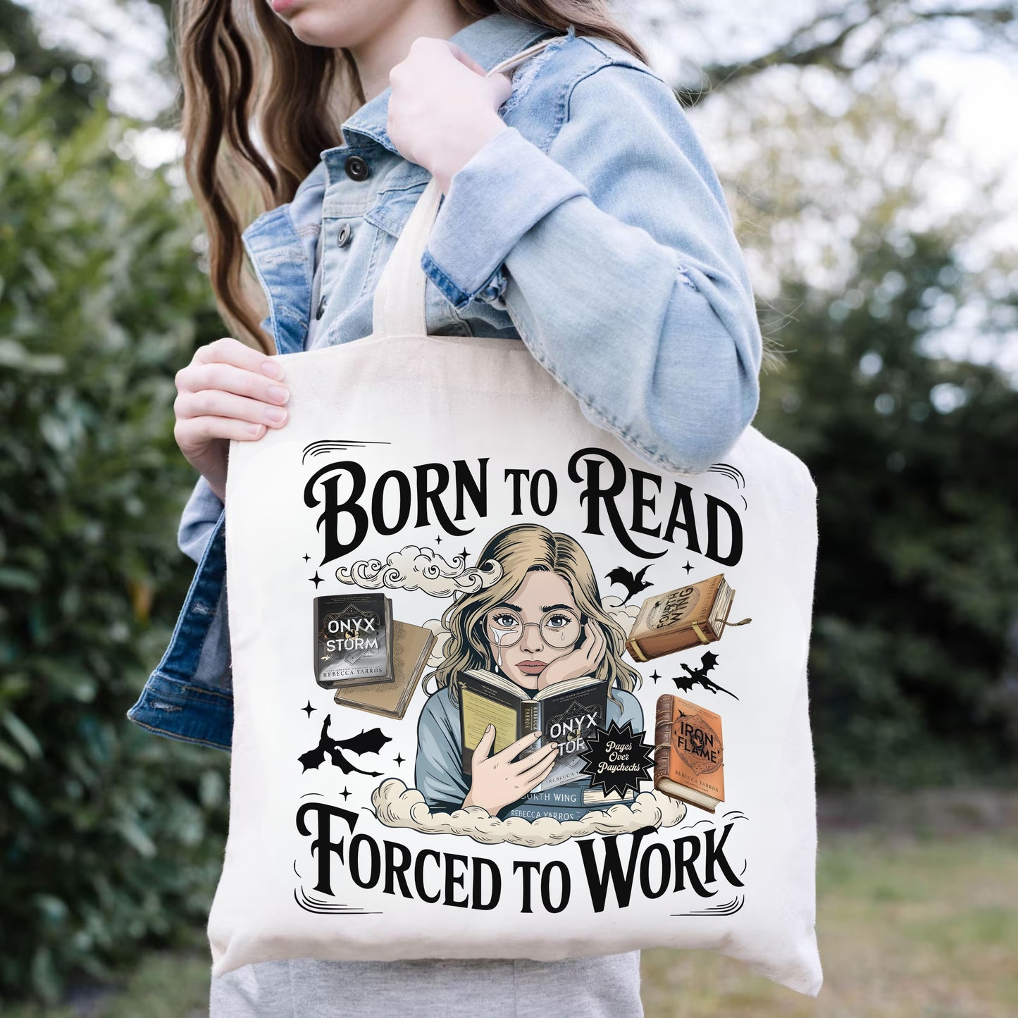 Fourth Wing Tote – Born to Read, Forced to Work Bag