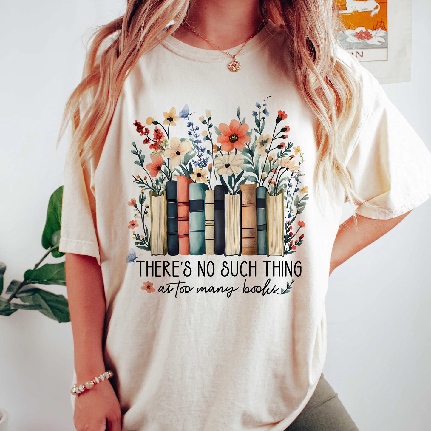 No Such Thing as Too Many Books Comfort Colors Tee