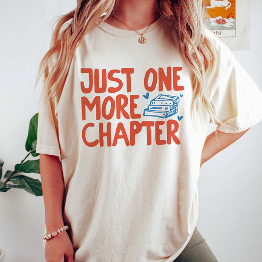 One More Chapter Please Comfort Colors T-Shirt