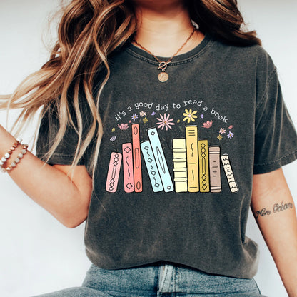 Good Day to Read a Book Comfort Colors T-Shirt