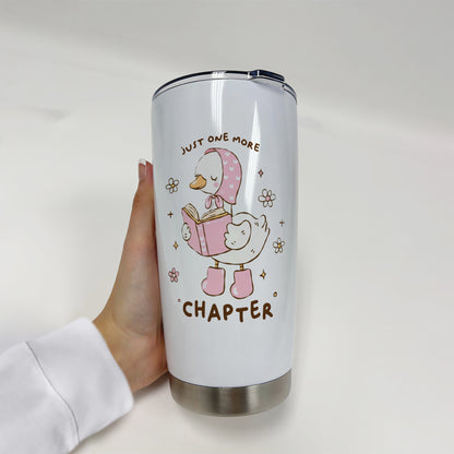 Just One More Chapter Duck Tumbler