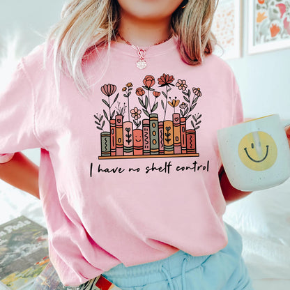 No Shelf Control Comfort Colors Graphic Tee
