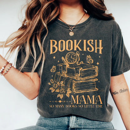 Bookish Mama Comfort Colors T-Shirt – So Many Books So Little Time Tee