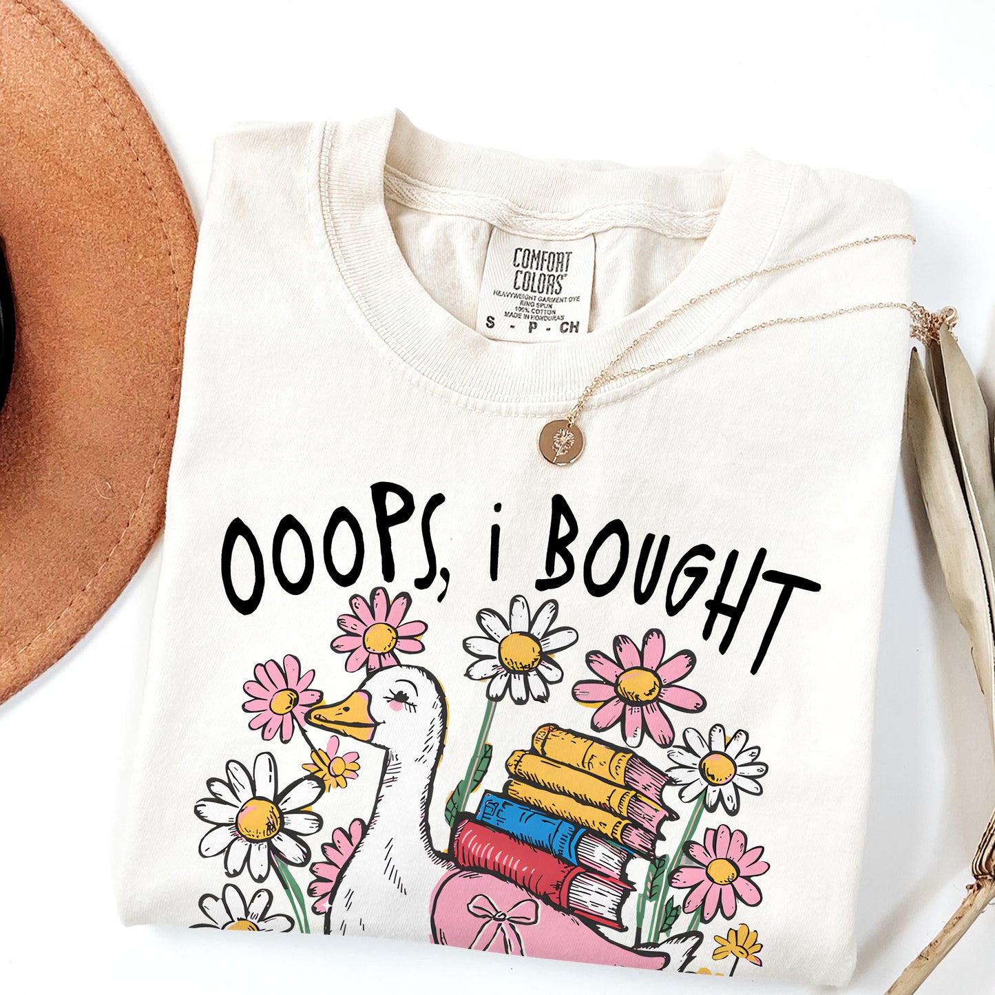 Oops Bought Books Goose Comfort Colors T-Shirt
