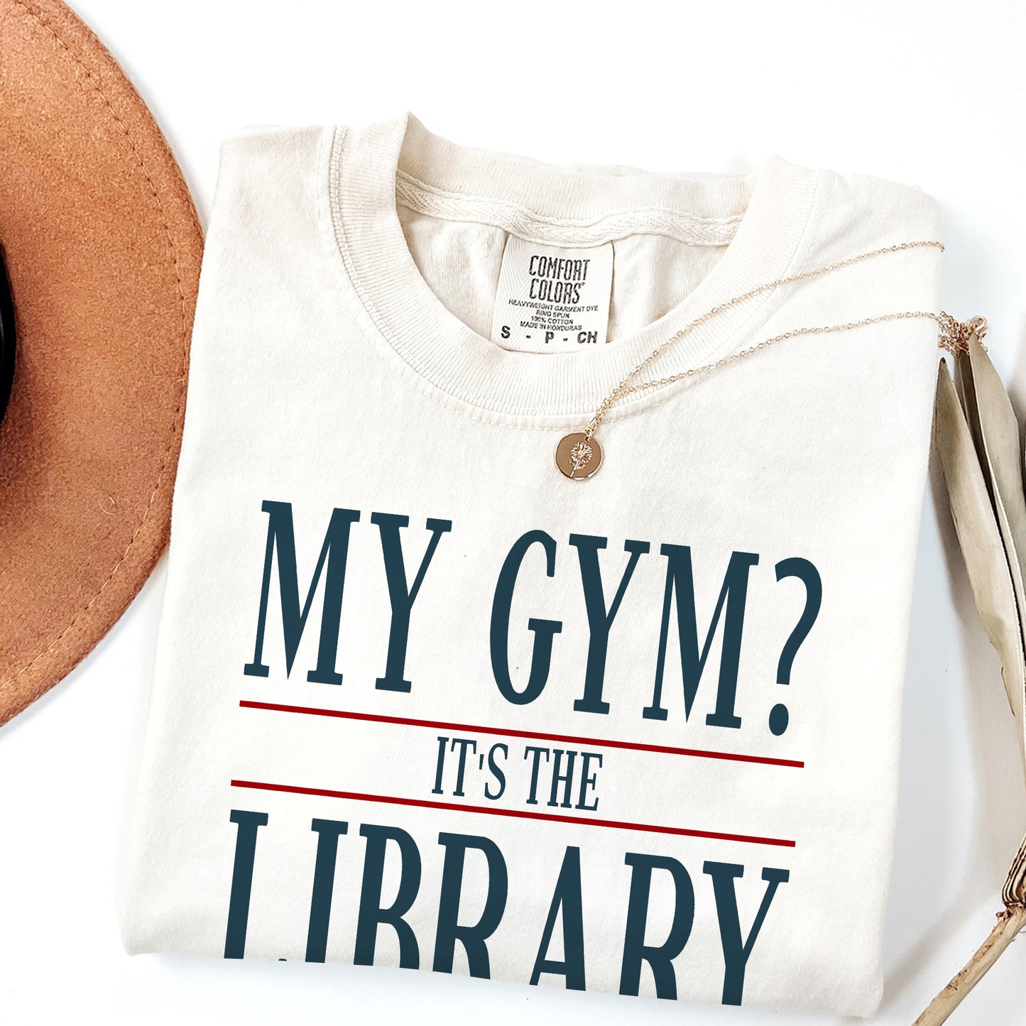 Library Is My Gym Comfort Colors T-Shirt