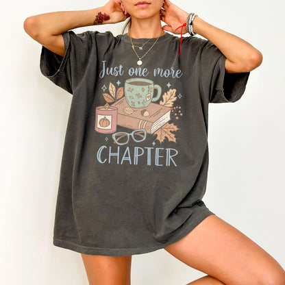 Just One More Chapter Comfort Colors T-Shirt