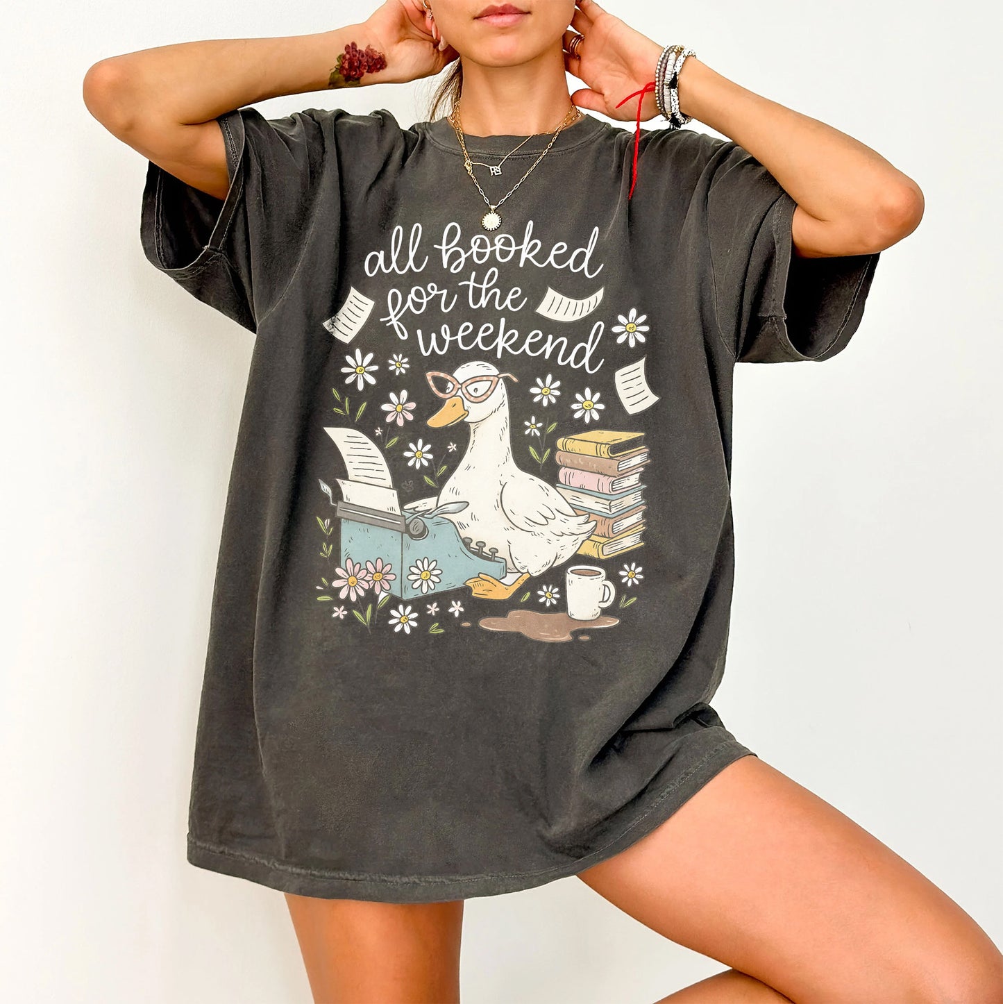 All Booked for the Weekend Comfort Colors Graphic Tee | Bookish Goose T-Shirt