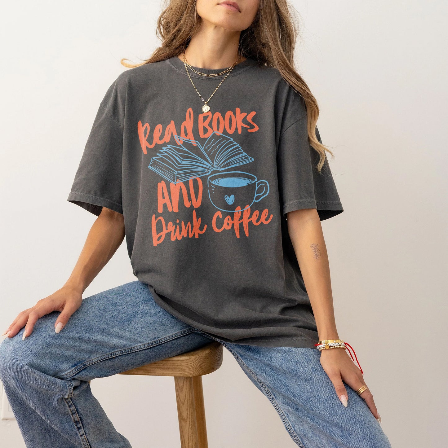 Read Books and Drink Coffee Comfort Colors T-Shirt