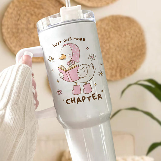 Just One More Chapter Duck Tumbler