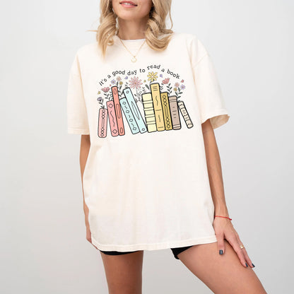 Good Day to Read a Book Comfort Colors T-Shirt