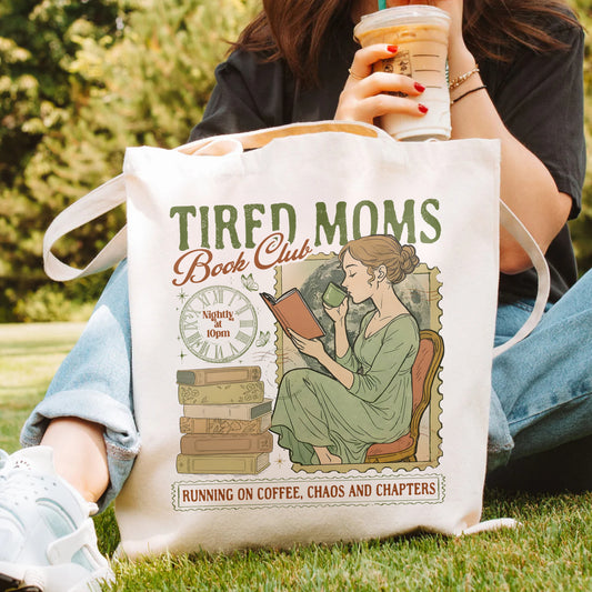 Tired Moms Book Club Tote – Coffee & Chaos Bag