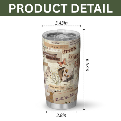 Dream Big Memories Stainless Steel Tumbler
