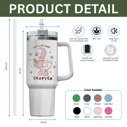 Just One More Chapter Duck Tumbler